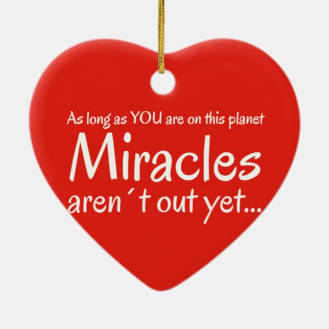 Miracle quote in red and white ceramic ornament (Back)