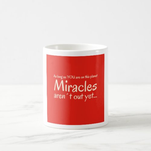 Miracle Quote Mug