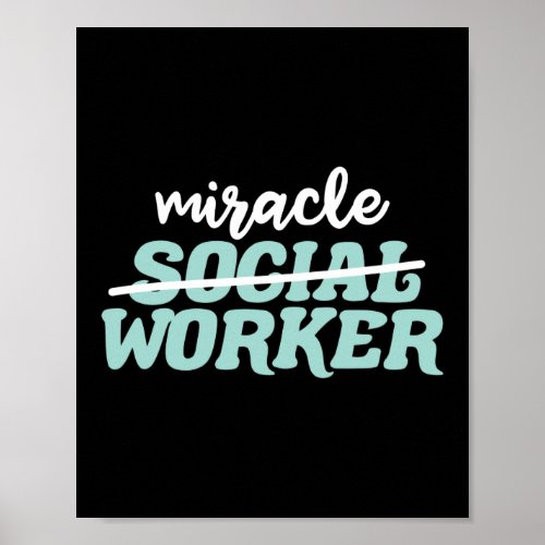 Miracle Social Worker School Gift Mental Health Poster