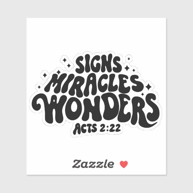 Miracle Sticker- Signs, Miracles, and Wonders Sticker (Sheet)