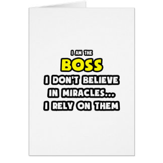 Miracles and Bosses ... Funny Cards