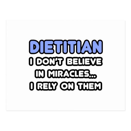 Miracles and Dietitians Postcard
