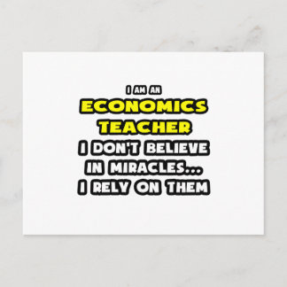 Miracles and Economics Teachers ... Funny Postcard