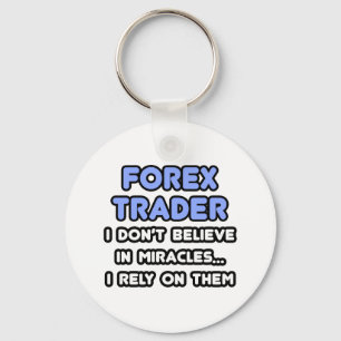 Miracles and Forex Traders Keychain