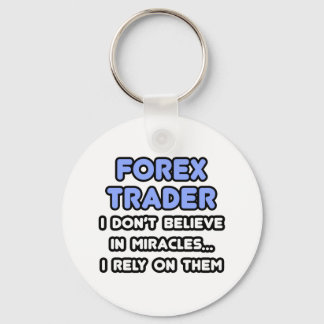 Miracles and Forex Traders Keychain