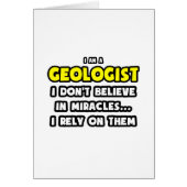 Miracles and Geologists ... Funny (Front)