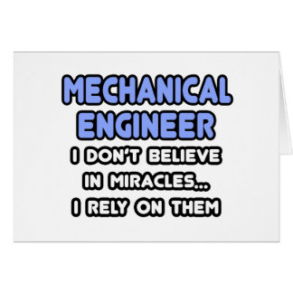 Miracles and Mechanical Engineers Cards