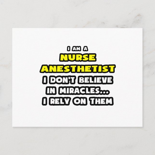 Miracles and Nurse Anesthetists ... Funny Postcard (Front)