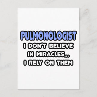 Miracles and Pulmonologists Postcard