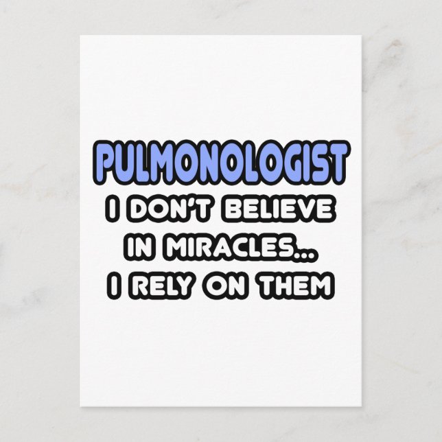 Miracles and Pulmonologists Postcard (Front)