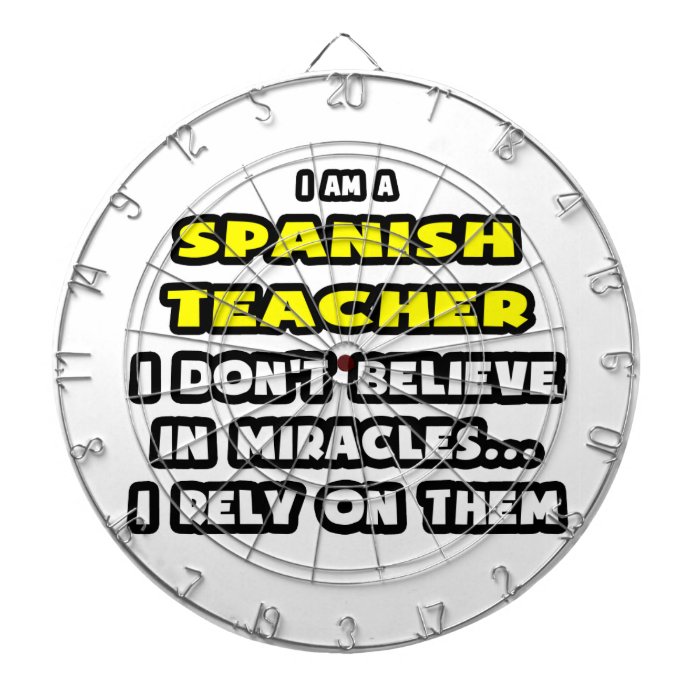 Miracles and Spanish TeachersFunny Dartboard With Darts