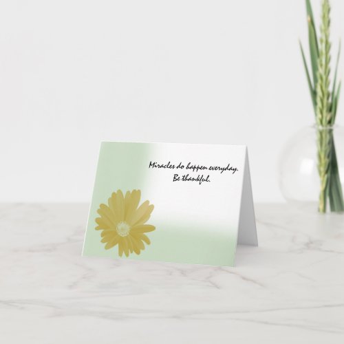Miracles Do Happen Everyday Note Card
