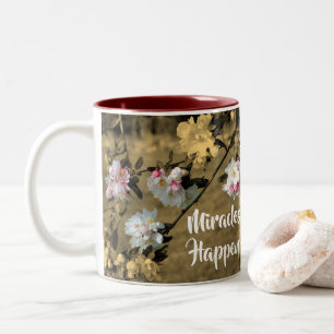 Miracles Happen Blossoms Inspirational Words Two-Tone Coffee Mug