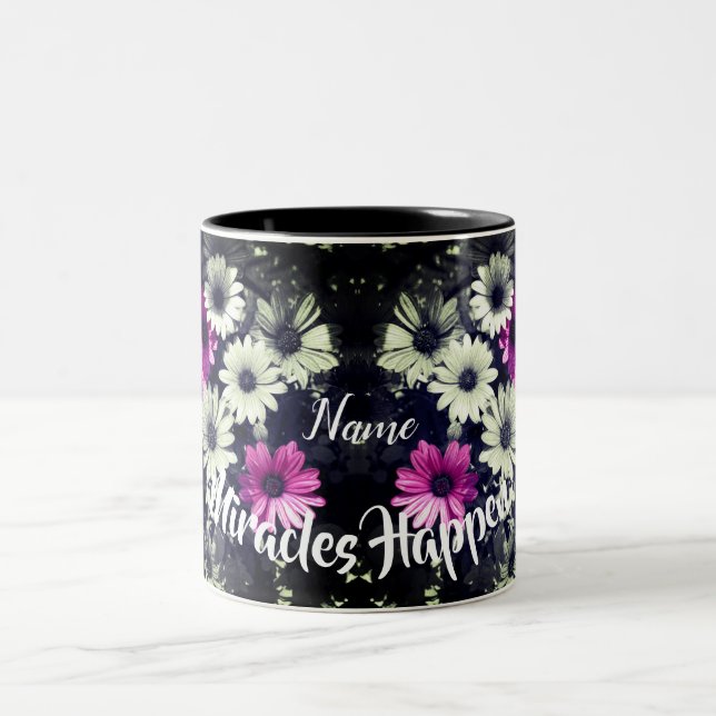 Miracles Happen Daisies Inspirational Personalized Two-Tone Coffee Mug (Center)