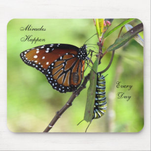 Miracles Happen Every Day - Butterfly  Mouse Pad