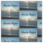 MIRACLES HAPPEN FABRIC