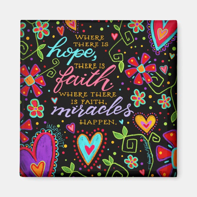 Miracles Happen Faith Colorful Inspirational Magnet (Front)