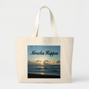 MIRACLES HAPPEN LARGE TOTE BAG