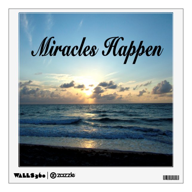 MIRACLES HAPPEN WALL STICKER (Front)