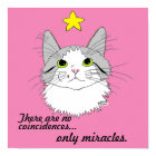 Miracles Inspirational Gizmo the Cat Poster