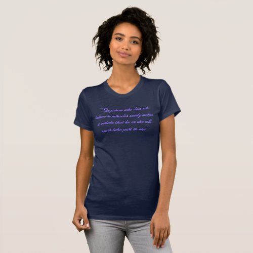 Miracles Quote in purple lettering T_Shirt
