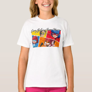 Miraculous Every Girl is a Super Hero T-Shirt