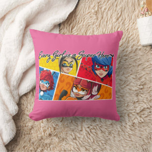 Miraculous Every Girl is a Super Hero Throw Pillow