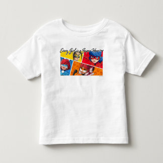 Miraculous Every Girl is a Super Hero Toddler T-shirt