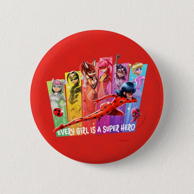 Miraculous Girls | Every Girl is a Super Hero Button (Front)