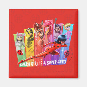 Miraculous Girls Every Girl is a Super Hero Magnet