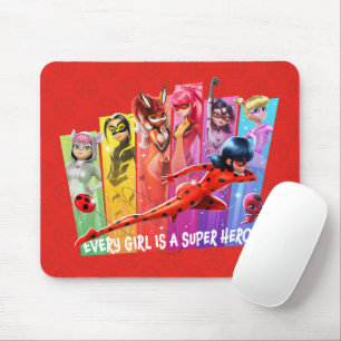 Miraculous Girls Every Girl is a Super Hero Mouse Pad