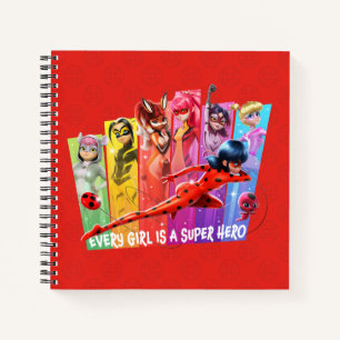 Miraculous Girls Every Girl is a Super Hero Notebook