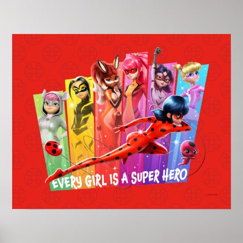 Miraculous Girls  Every Girl is a Super Hero Poster