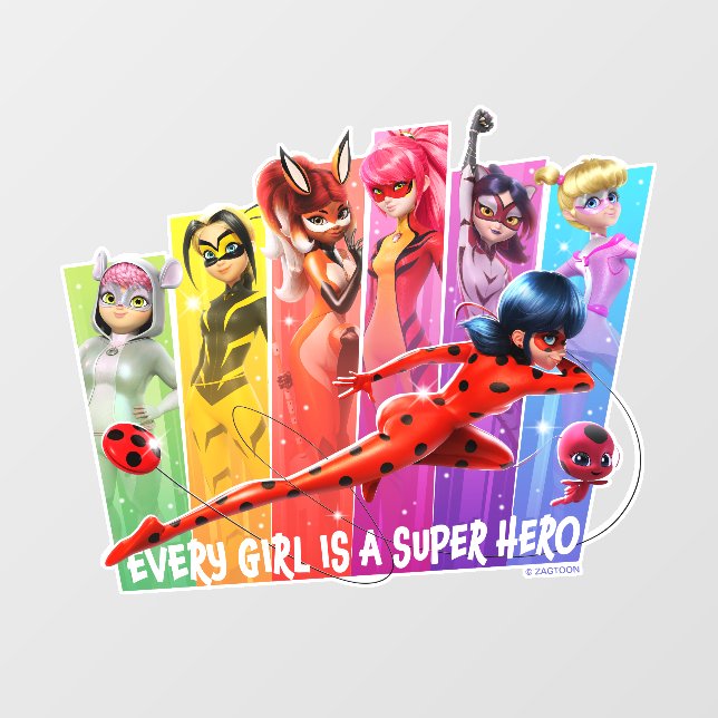 Miraculous Girls | Every Girl is a Super Hero Wall Decal (Front)