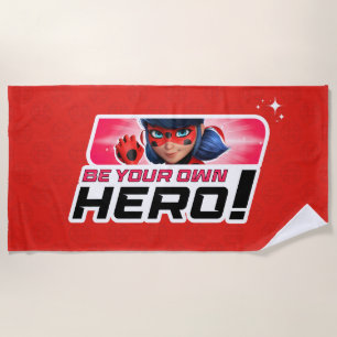 Miraculous Ladybug   Be Your Own Hero Beach Towel