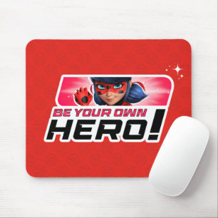 Miraculous Ladybug Be Your Own Hero Mouse Pad