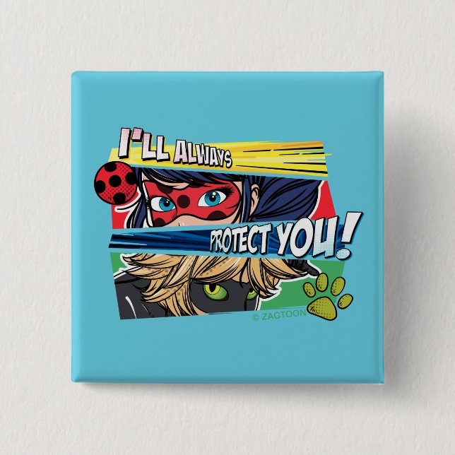 Miraculous Ladybug & Cat Noir Always Protect You Button (Front)