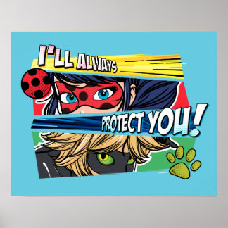 Miraculous Ladybug & Cat Noir Always Protect You Poster