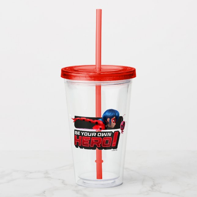 Miraculous Ladybug & Tikki | Be Your Own Hero! Acrylic Tumbler (Front)