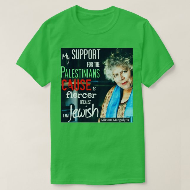 Miriam Margolyes Palestinian Cause T-Shirt (Design Front)