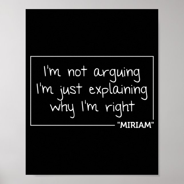 Miriam Quote Personalized Name Funny Birthday Gift Poster (Front)