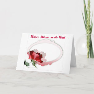 Mirror, Mirror on the Wall Card