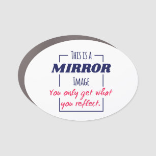 Mirror Reflection Mindset Motivational Design Car Magnet
