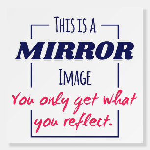 Mirror Reflection Mindset Motivational Design Foam Board