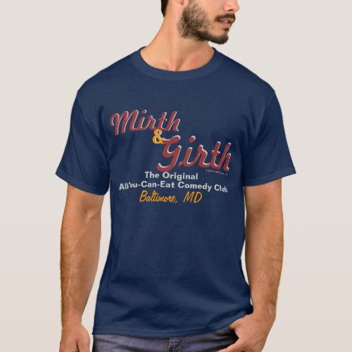 Mirth  Girth _ Baltimore T_Shirt