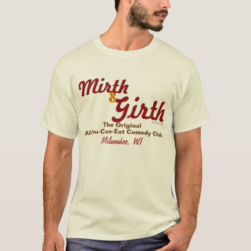 Mirth  Girth T_Shirt