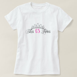 Mis 15 Anos Quinceanera Silver Tiara Pink T-Shirt