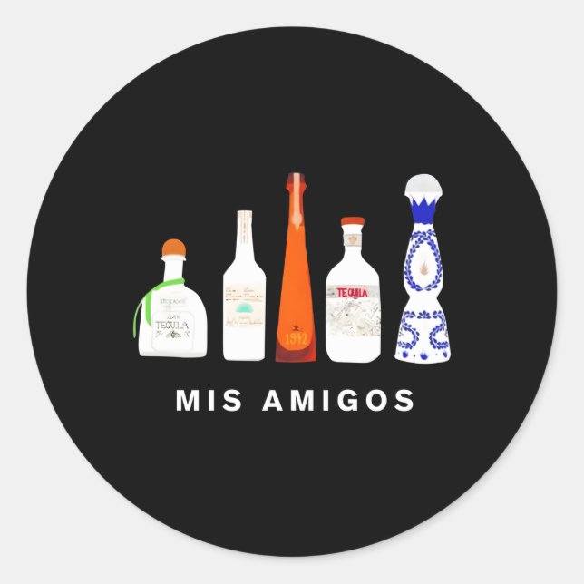 Mis Amigos Tequila Bottles Classic Round Sticker (Front)