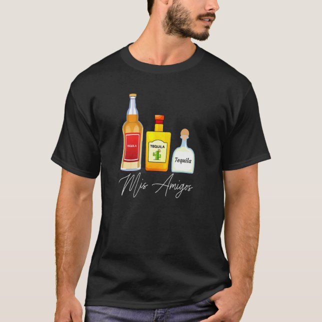 Mis Amigos Tequila   Trendy Drinking Saying T-Shirt (Front)