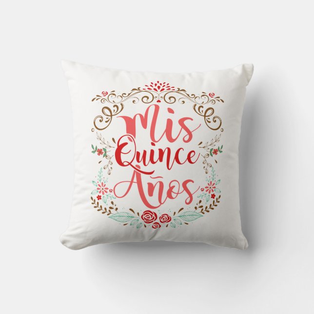 Mis Quince Anos Quinceanera 15th Birthday Throw Pillow (Front)